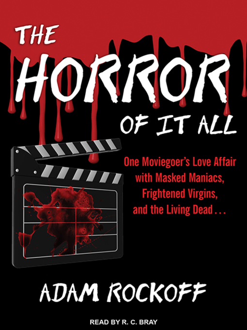 Title details for The Horror of It All by Adam Rockoff - Available